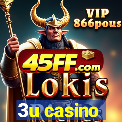 3u casino